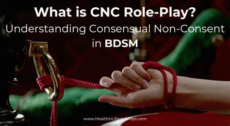 cnc play|CNC role play : r/BDSMAdvice .